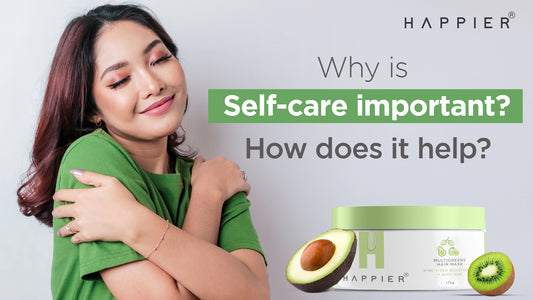 Why is self-care important? How does it help?